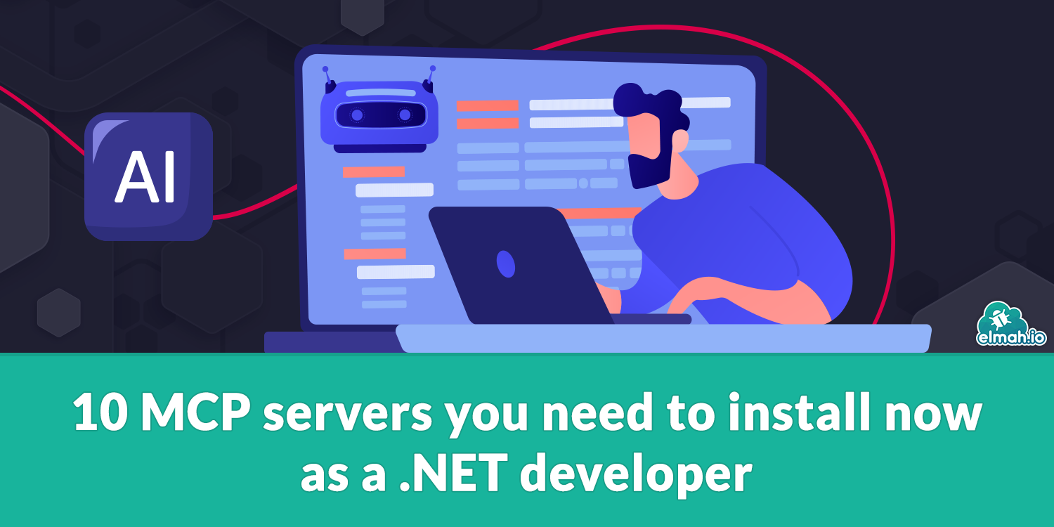10 MCP servers you need to install now as a .NET developer