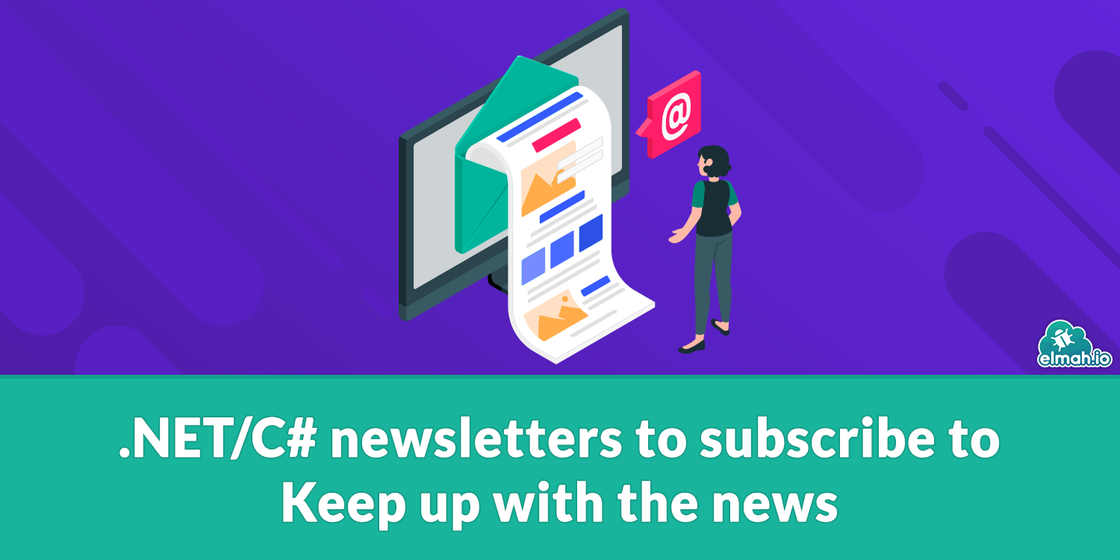 Blogged: .NET/C# newsletters to subscribe to - Keep up with the news