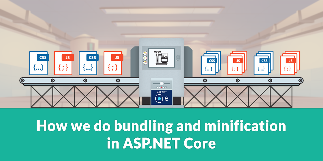 How we do bundling and minification in ASP.NET Core