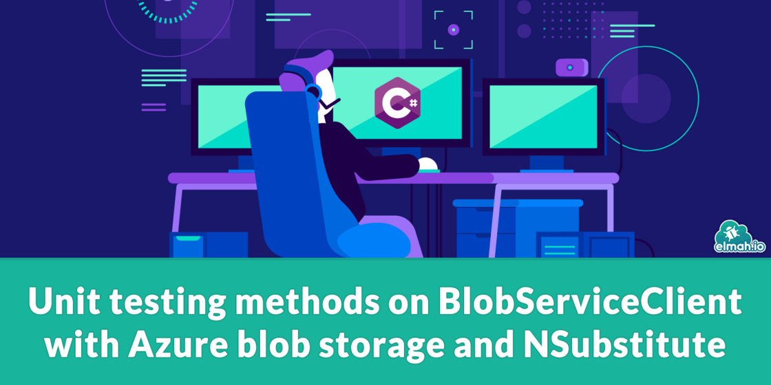Unit testing methods on BlobServiceClient with Azure blob storage and NSubstitute