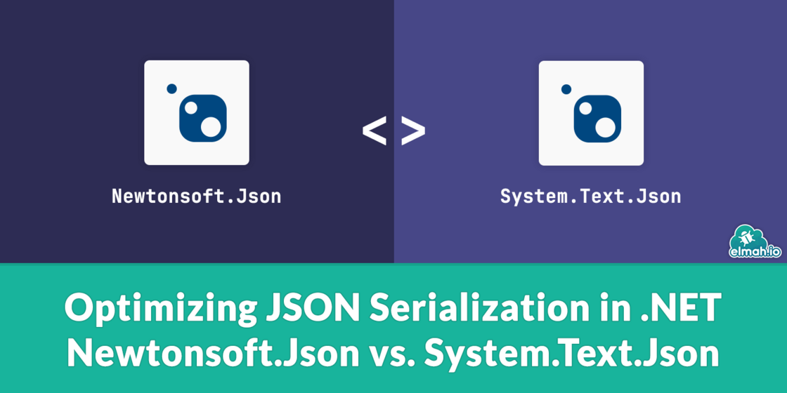 Optimizing JSON Serialization in .NET: Newtonsoft.Json vs System.Text.Json